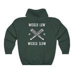 Wicked Low Wicked Slow Hoodie