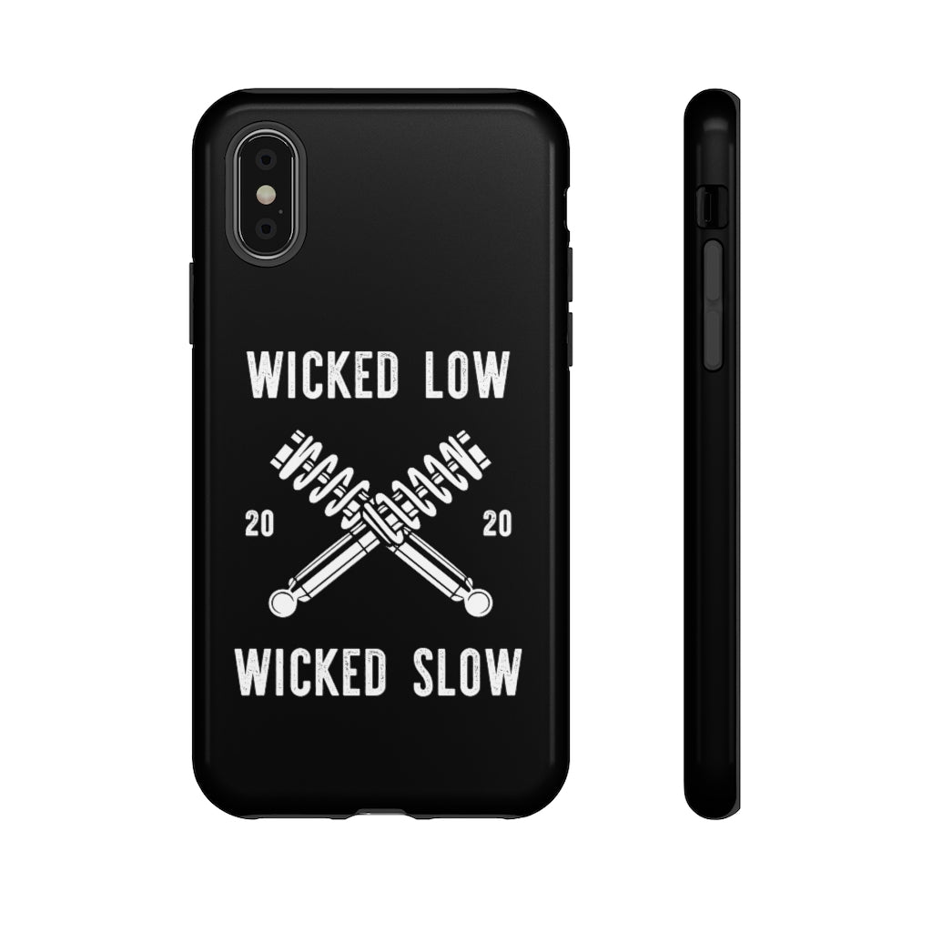 Wicked Low Wicked Slow Phone Case – Dirty30 Wicked Low Wicked Slow Phone Case – Dirty30