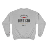 Dirty30 Bavarian Champion Sweatshirt